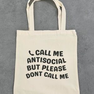 Call me antisocial Tote Bag with Black Print